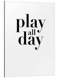 Tableau en aluminium Play all Day I