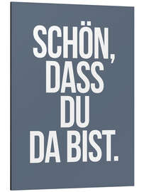 Magnettafel Schön, dass du da bist