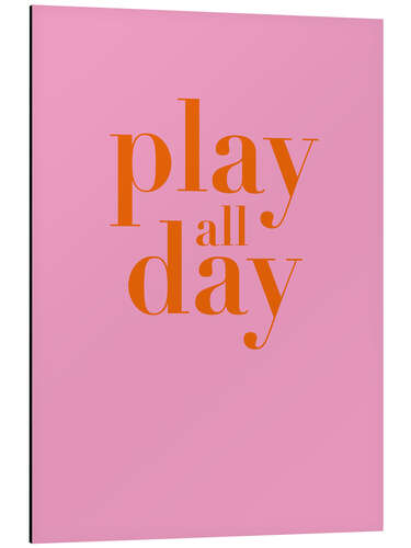 Aluminium print Play all Day II