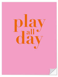 Selvklebende plakat Play all Day II