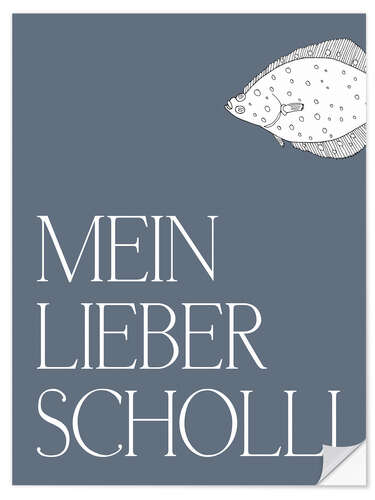 Sticker mural Mein lieber Scholli I