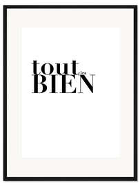 Gerahmter Kunstdruck Tout ira bien