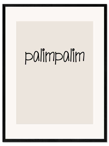 Impression artistique encadrée Palim Palim I