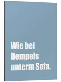 Magnettafel Wie bei Hempels unterm Sofa I