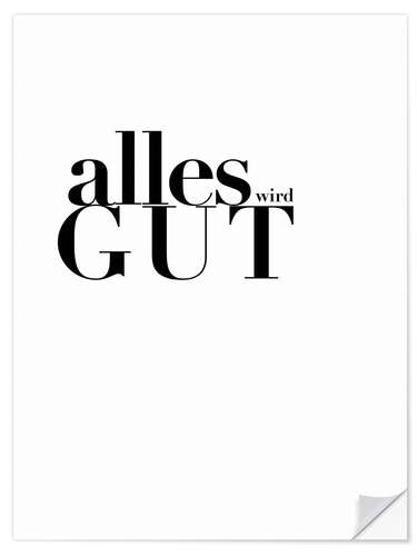 Wandsticker Alles Wird Gut I