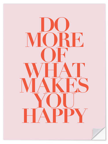 Wandsticker Do more of what makes you happy II