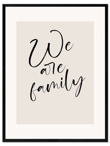 Plakat artystyczny premium w ramie We are family