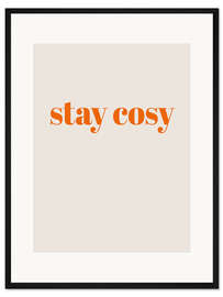 Gerahmter Kunstdruck Stay Cosy II