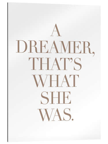 Gallery Print A Dreamer, Thats's What She Was