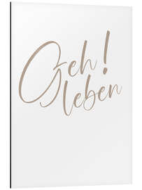 Magnettafel Geh Leben! I