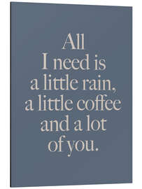 Magnettafel All I Need is You II