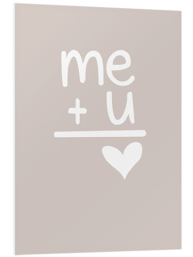 Foam board print Me & You I