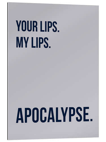 Galleritryk Your Lips - My Lips - Apocalypse II