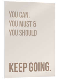 Galleriprint Keep Going II