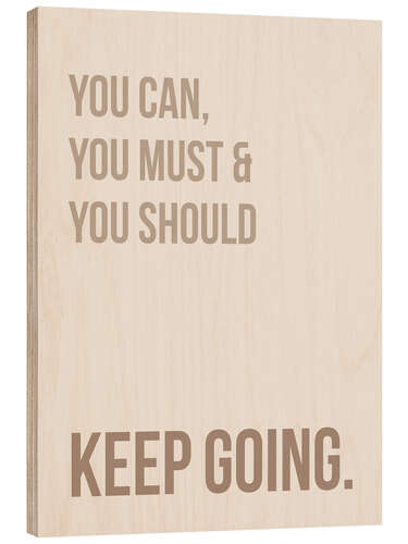 Hout print Keep Going II