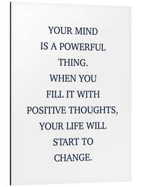 Magnettafel Your Mind is a Powerful Thing