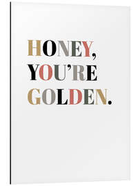 Aluminium print Honey, You're Golden II