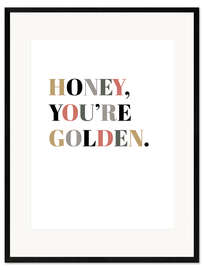 Ingelijste kunstdruk Honey, You're Golden II