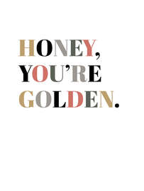 Magnettafel Honey, You're Golden II