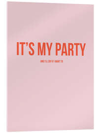 Acrylic print It&#039;s my Party II