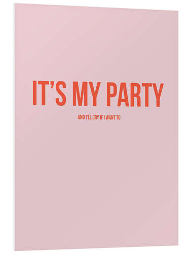 Foam board print It's my Party II