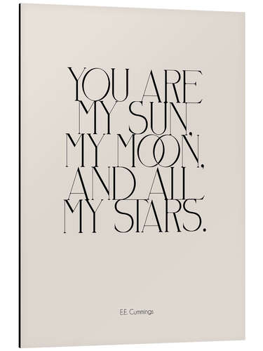 Tableau en aluminium You are my sun, moon, stars