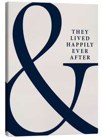 Canvas print  And They Lived Happily Ever After II - Typobox