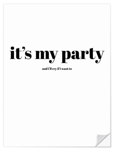 Selvklebende plakat It's my Party I