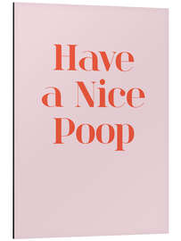 Magnettafel Have a Nice Poop