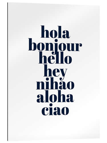 Galleriprint Hola Bonjour Hello