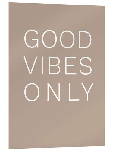 Gallery print Good Vibes Only