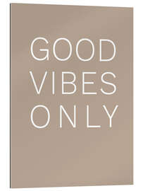 Gallery Print Good Vibes Only