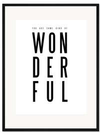 Gerahmter Kunstdruck Some Kind of Wonderful