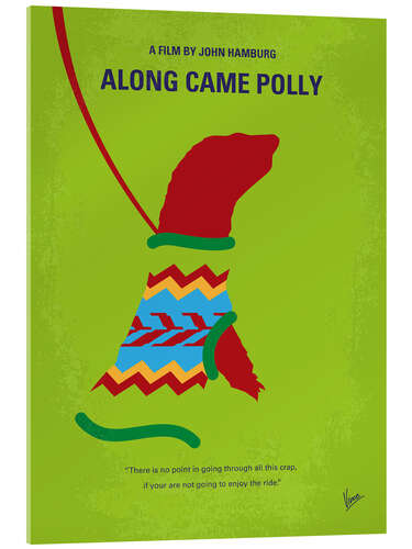 Acrylglasbild Along Came Polly - … und dann kam Polly