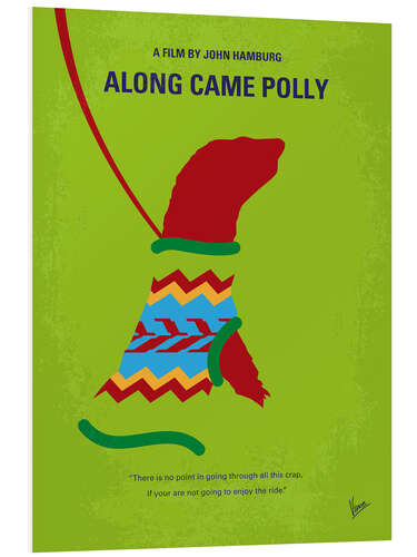 Foam board print Along Came Polly