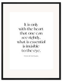 Gerahmter Kunstdruck Exupéry Quote - It is only with the heart I