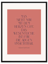 Gerahmter Kunstdruck Exupéry Zitat - Man sieht nur mit dem Herzen gut II