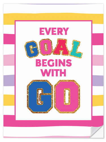 Selvklebende plakat Every Goal Begins with GO