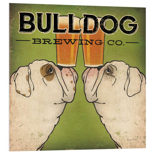 Foam board print Bulldog Brewing Company