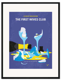 Gerahmter Kunstdruck The First Wives Club