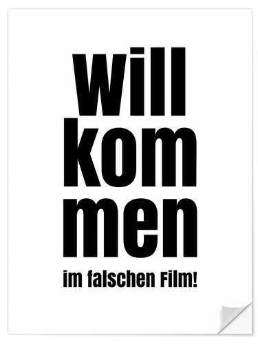 Selvklæbende plakat Willkommen im falschen Film!