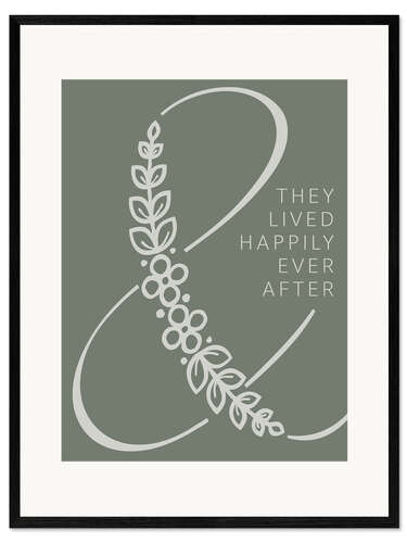 Impression artistique encadrée And They Lived Happily Ever After I