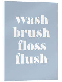 Acrylic print Wash Brush Floss Flush II