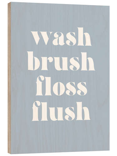 Tableau en bois Wash Brush Floss Flush II