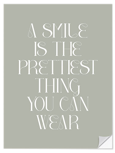 Wall sticker A Smile Is the Prettiest Thing You Can Wear