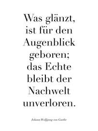 Magnettafel Goethe Zitat - Was glänzt, ist für den Augenblick geboren