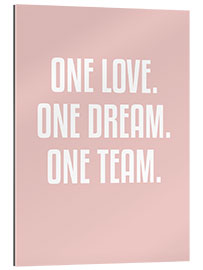 Tableau en plexi-alu One Love. One Dream. One Team.