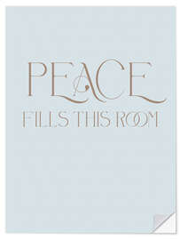 Muursticker Peace Fills This Room