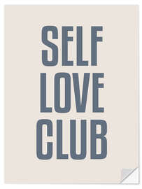 Autocolante decorativo Self Love Club II