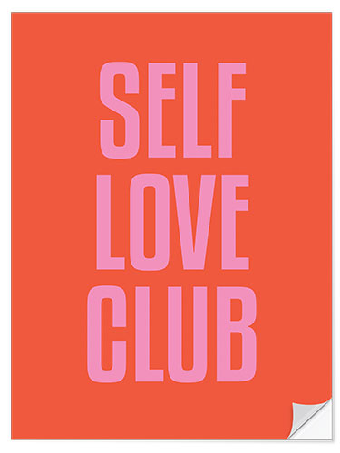 Selvklebende plakat Self Love Club I